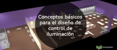 Conceptos bsaicos para el diseo de control de iluminacion