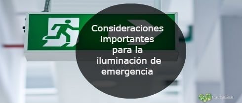 Consideraciones importantes para la iluminacin de emergencia