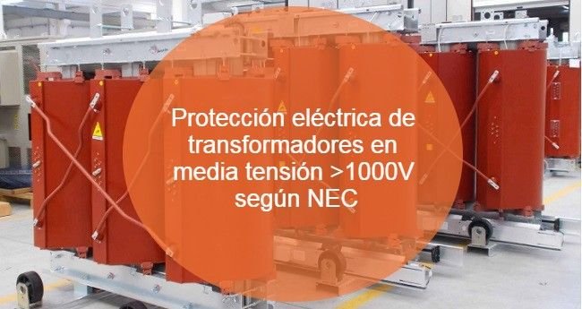 Proteccion en media tension transformadores