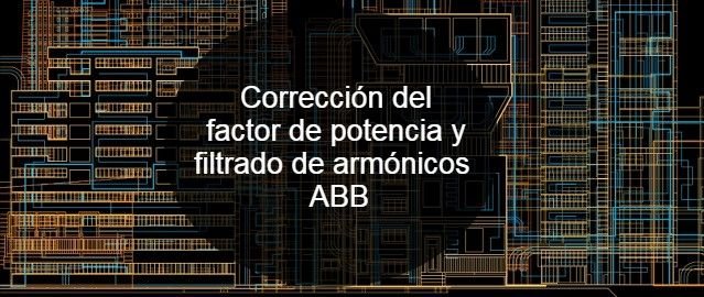 factor de potencia y armonicos ABB